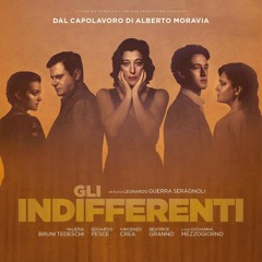 GLI INDIFFERENTI (OST) - Ira