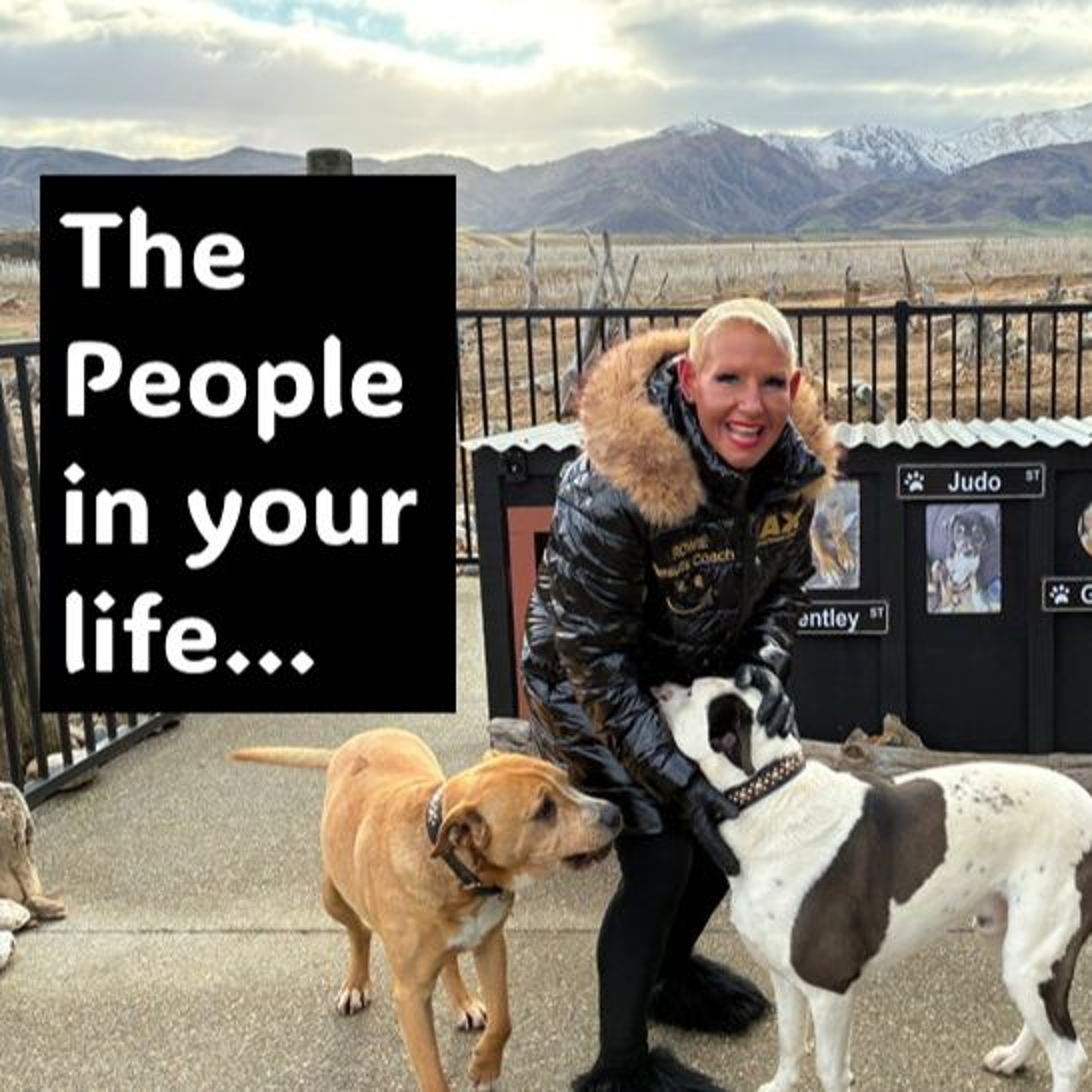 How do the people in your life treat you