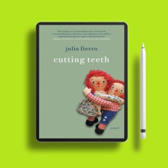 Cutting Teeth by Julia Fierro. Gratis Ebook [PDF]