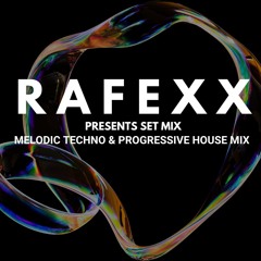 Melodic Techno & Progressive House ARTBAT,CamelPhat,Tinlicker,Monolink,Dom Dolla,2024 Mix Rafexx