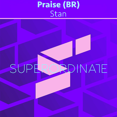 Praise (BR) - Rotten [Superordinate Music]