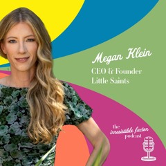 Interview with Megan Klein - Founder and CEO of Little Saints