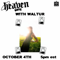 Heaven Sent Radio on n10.as w/ Waltur - 04/10/2023