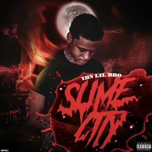 Stream YBN LIL BRO | Listen to Slime City playlist online for free on ...