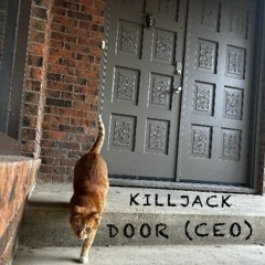 [KillJack] - Door (CEO) (prod. winona)