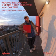Nerang Recordings : 5 Years B-Day Takeover avec Low Tape - 29 Novembre 2021
