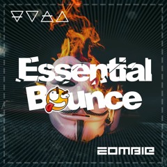 Essential Bounce - Zombie (Preview)