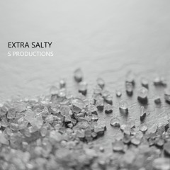 Extra Salty