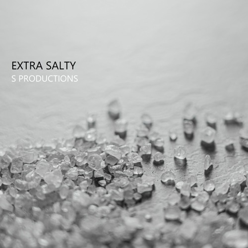 Extra Salty