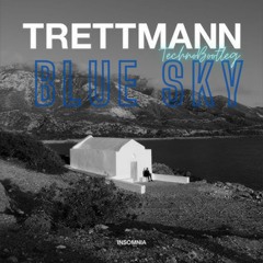 TRETTMANN - BLUE SKY  (LIVETECHNOBOOTLEG)