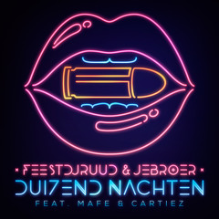 Duizend Nachten (feat. Mafe & Cartiez)