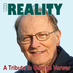 The Reality with the late George Verwer  – In Honour of a Great Man