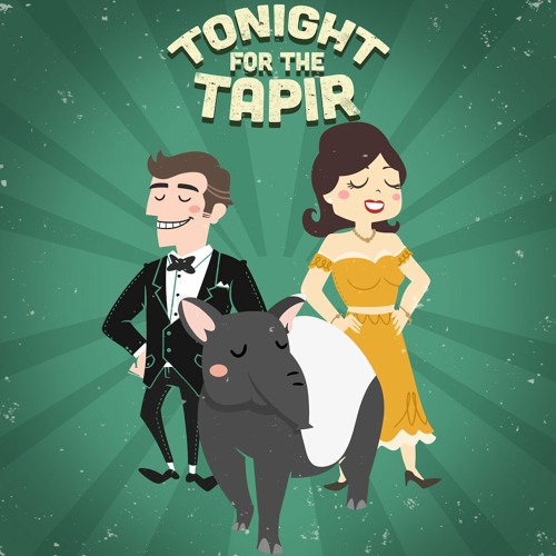 Tonight For The Tapir!