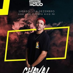 Chaval @ Garden Club, Porto Rico - PR (16.12.2023)