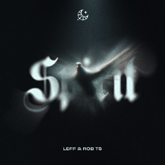 Leff & Rob Ts - Spirit