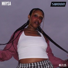 MHYSA @ SWOON | 05.11.2025