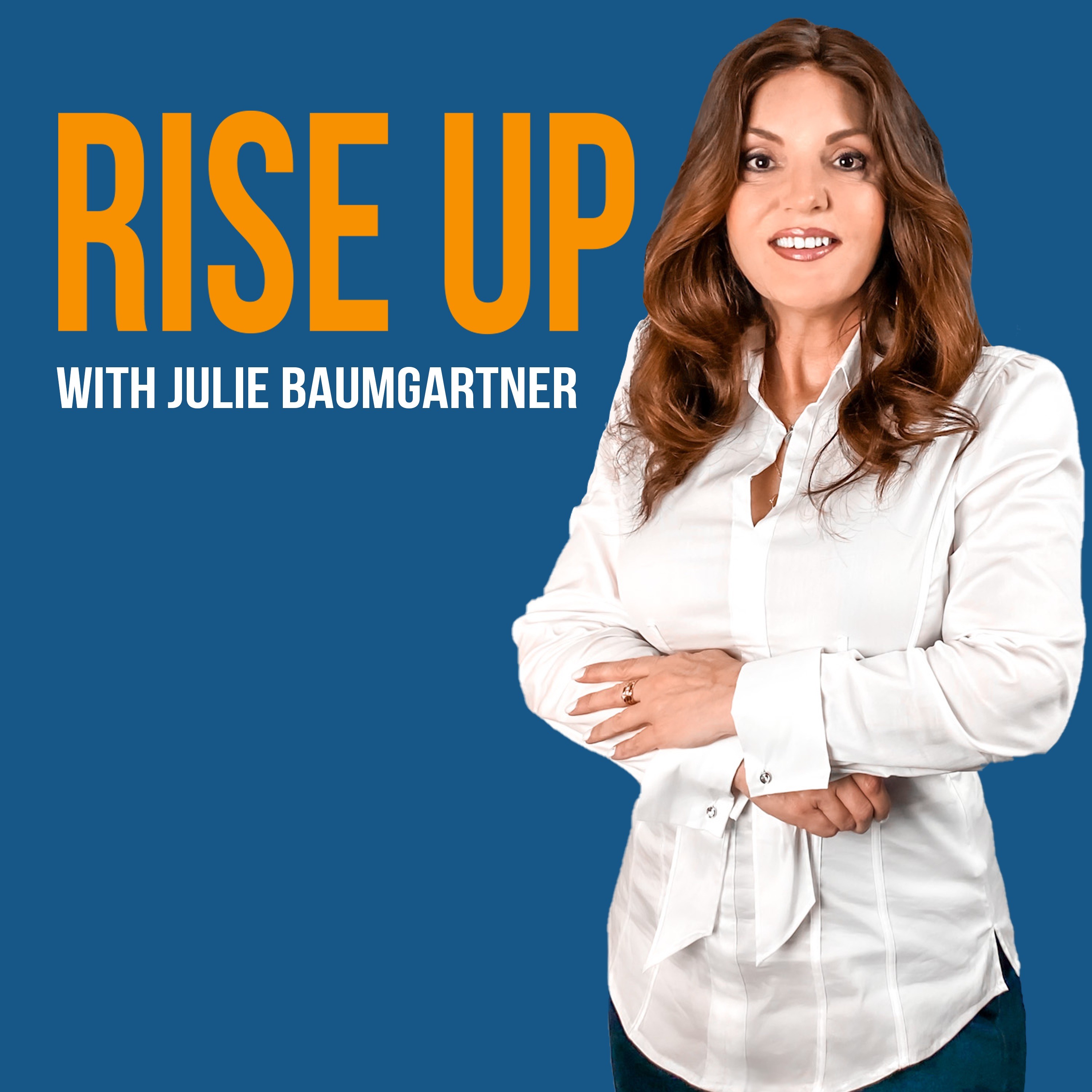 Rise Up with Julie Baumgartner