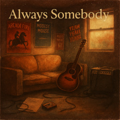 Always Somebody