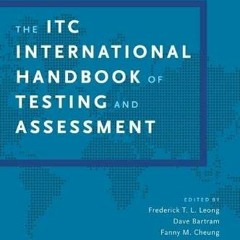 [Access] PDF 💑 The ITC International Handbook of Testing and Assessment by  Frederic