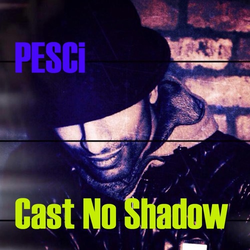 PR005: PESCi - Cast No Shadow (FREE DOWNLOAD)