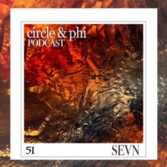 SEVN — C&P Podcast #51 (Kosa Records | Shango Records | Camel Riders)