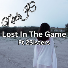 NickJC Lost In The Game Ft 2Sisters