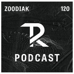 ZOODIAK: Podcast Set 120