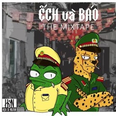 Ế.c.h và B.á.o The Mixtape / REUP