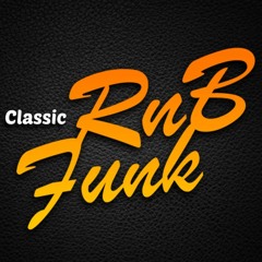Classic R & B and Funk mix