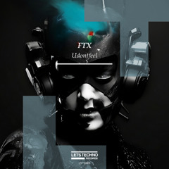 FTX - Raver (Original Mix)