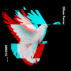 Oliver Ferrer - Closer