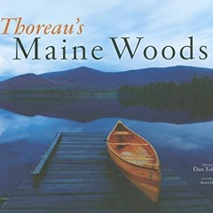 [GET] KINDLE PDF EBOOK EPUB Thoreau's Maine Woods by  Dan Tobyne 💚