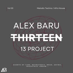 MELODIC TECHNO - THIRTEEN13 VOL.53 (Agents Of Time, Neumateria, Mrak, Anyma, Touchtalk, KREAM...)