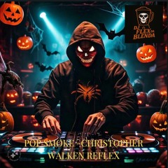 POP SMOKE-CHRITOPHER WALKING HALLOWEEN REFLEX 2