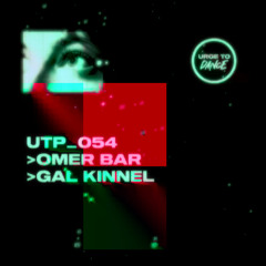 Urge To Podcast: 054 Omer Bar & Gal Kinnel