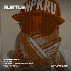 Subtle Radio Episode 13 - BTKA