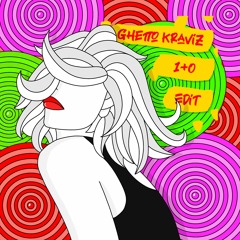 Nina Kraviz - Ghetto Kraviz (1+0 Edit)