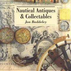 Read ebook [PDF] Nautical Antiques & Collectables