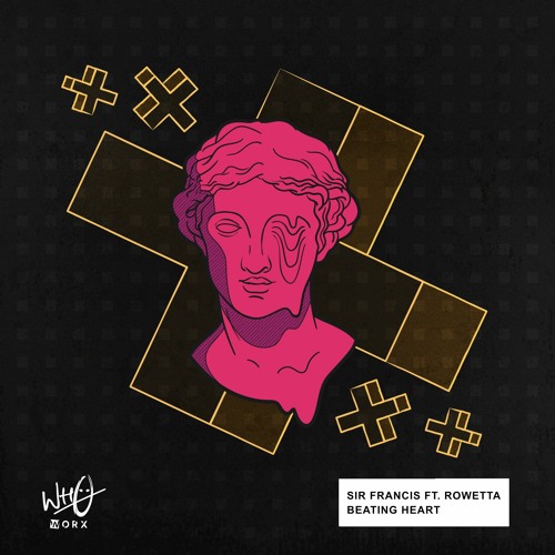 Sir Francis Ft. Rowetta - Beating Heart [Wh0 Worx]