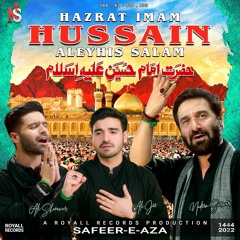 Hazrat Imam Hussain (a.s)  --  Nadeem Sarwar  --  2022  -  1444