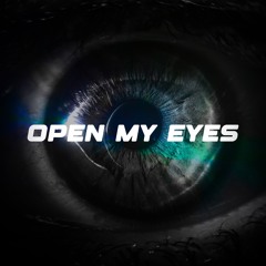 Open My Eyes