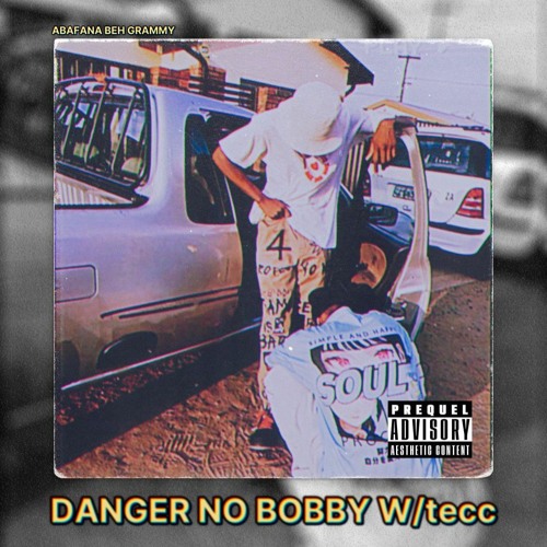 DANGER NO BOBBY W/Tecc