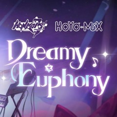 Dreamy Euphony Concert Intro