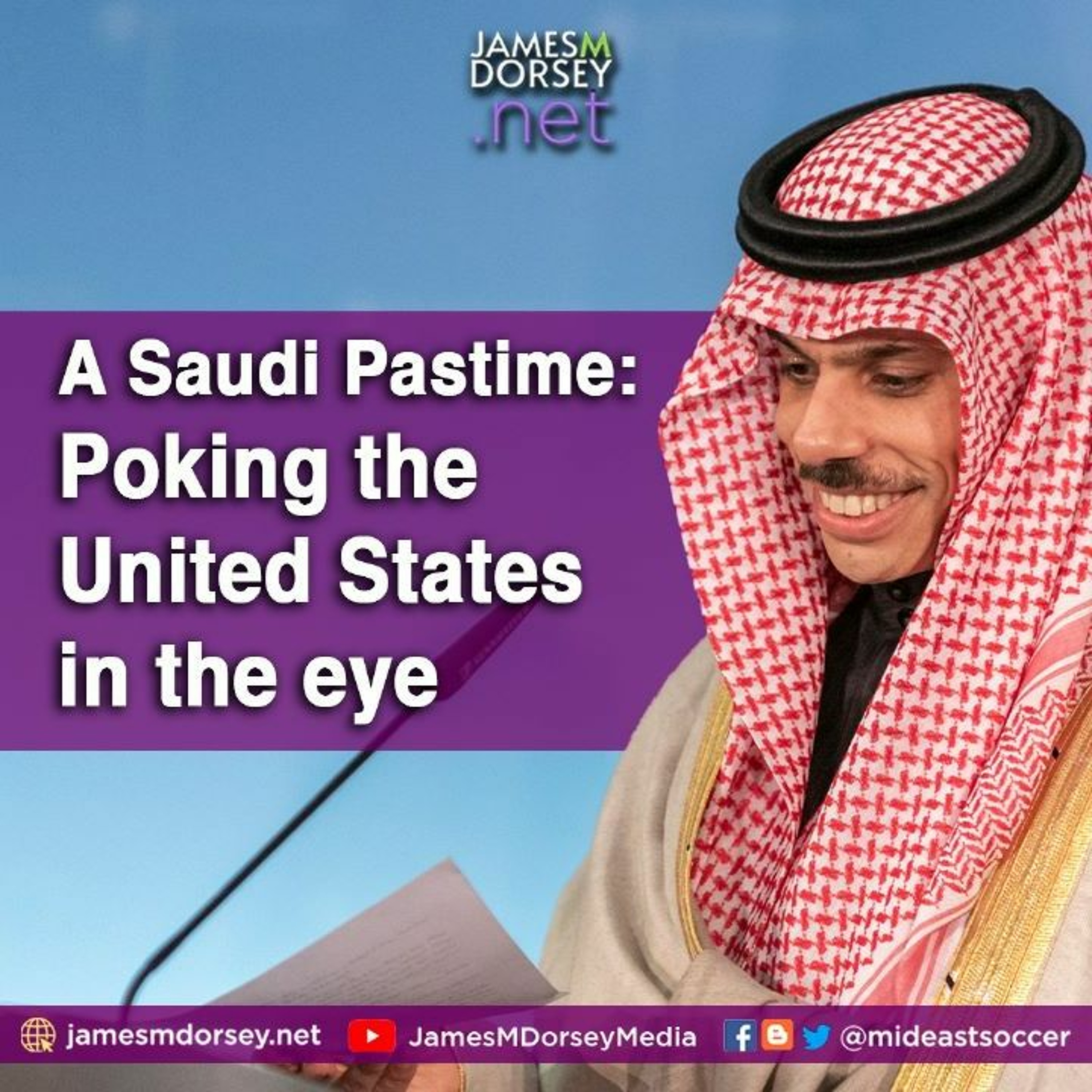 A Saudi Pastime Poking The United States In The Eye