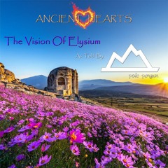 ANCIENT HEARTS - Ep.3 - The Vision Of Elysium - As Told By Pale Penguin