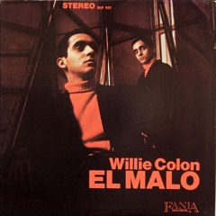 Willie Colon – El Malo (1967)