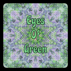 Eyes of Green