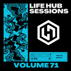 Life Hub Sessions - Vol. 71