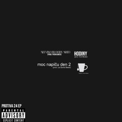 03 Moc napíču den 2 (prod. La Santa Beats)