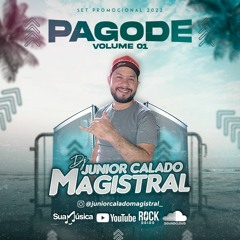 SET Pagode 2022 #01 - By @juniorcaladomagistral_